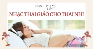 Nhạc thai giáo cho thai nhi