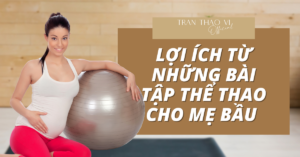 Bài tập cho mẹ bầu